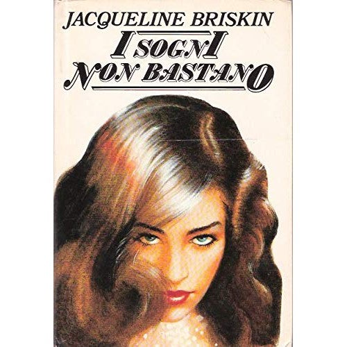 Libro - I sogni non bastano - BRISKIN Jacqueline -