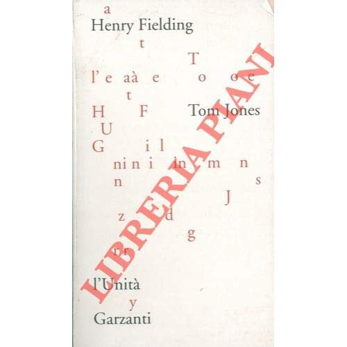 Libro - STORIA DI TOM JONES UN TROVATELLO - FIELDING Henry -