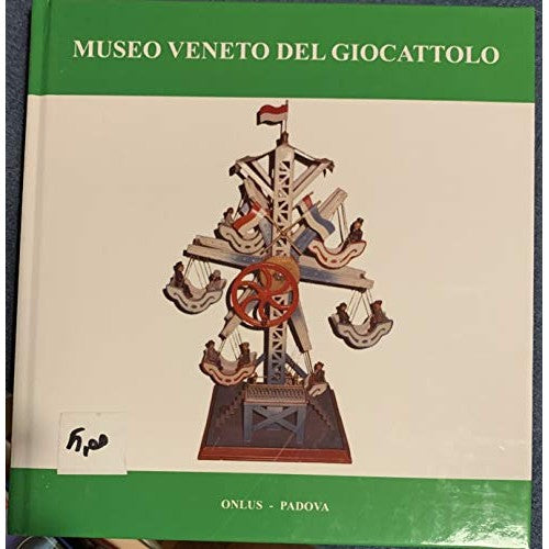 Libro - Museo veneto del giocattolo - AA.VV