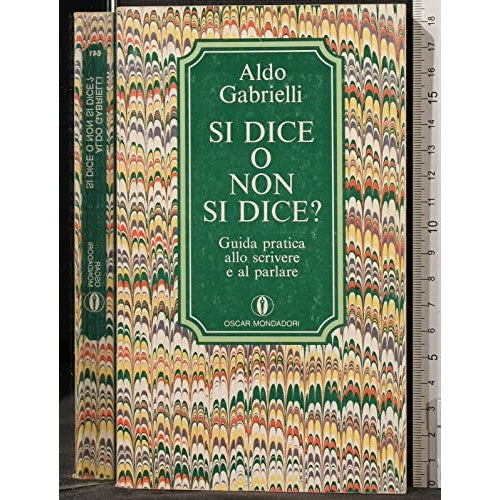 Libro - SI DICE O NON SI - Aldo, Gabrielli