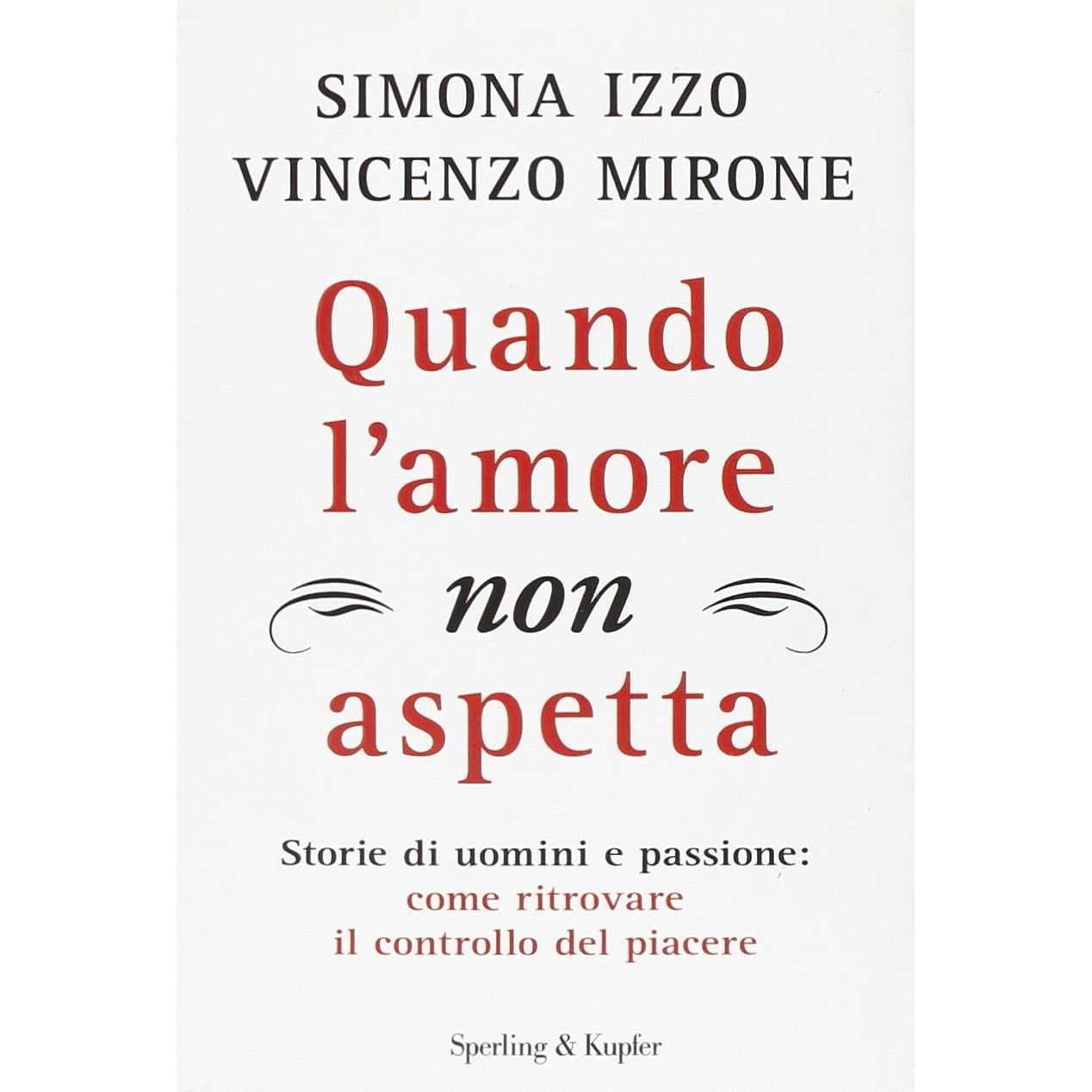 Libro - Quando l'amore non aspetta - Izzo, Simona