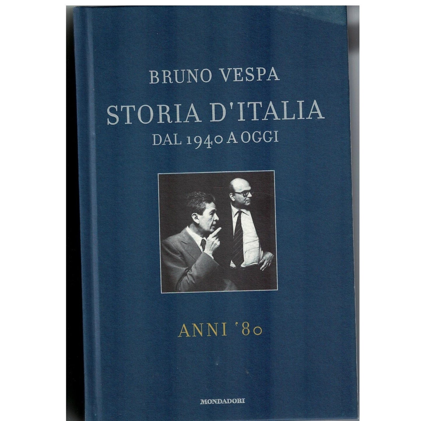 Libro - Storia d'Italia dal 1940 a oggi Anni '80