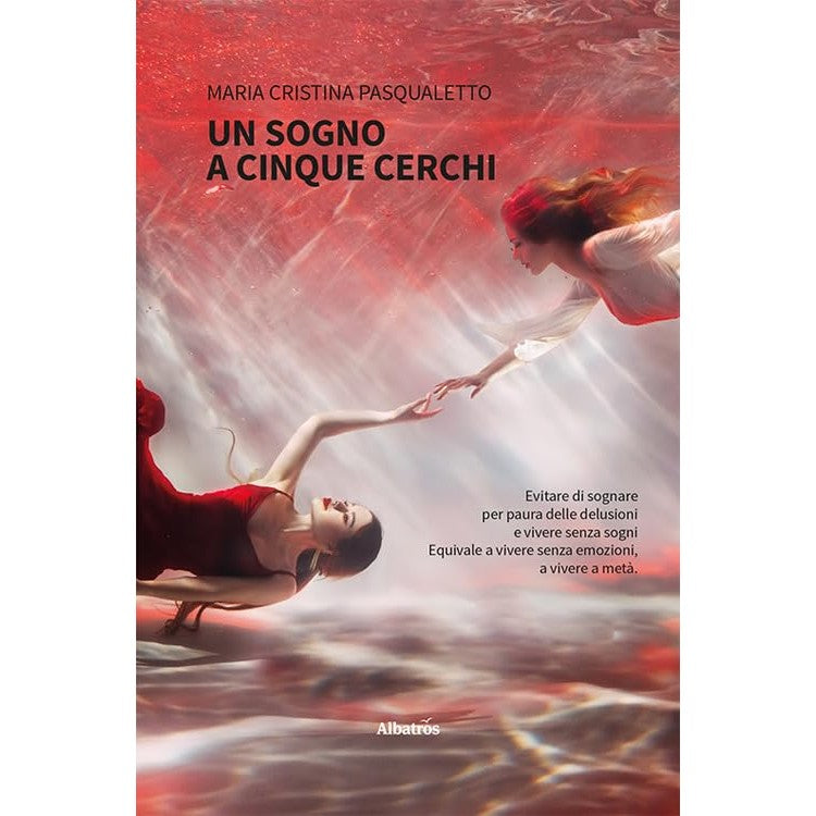 Libro - Un sogno a cinque cerchi - Pasqualetto, Maria Cristina