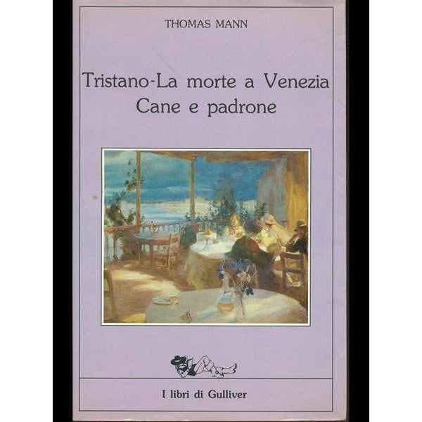 Libro - Tristano- la morte a Venezia cane e padrone - Thomas, mann