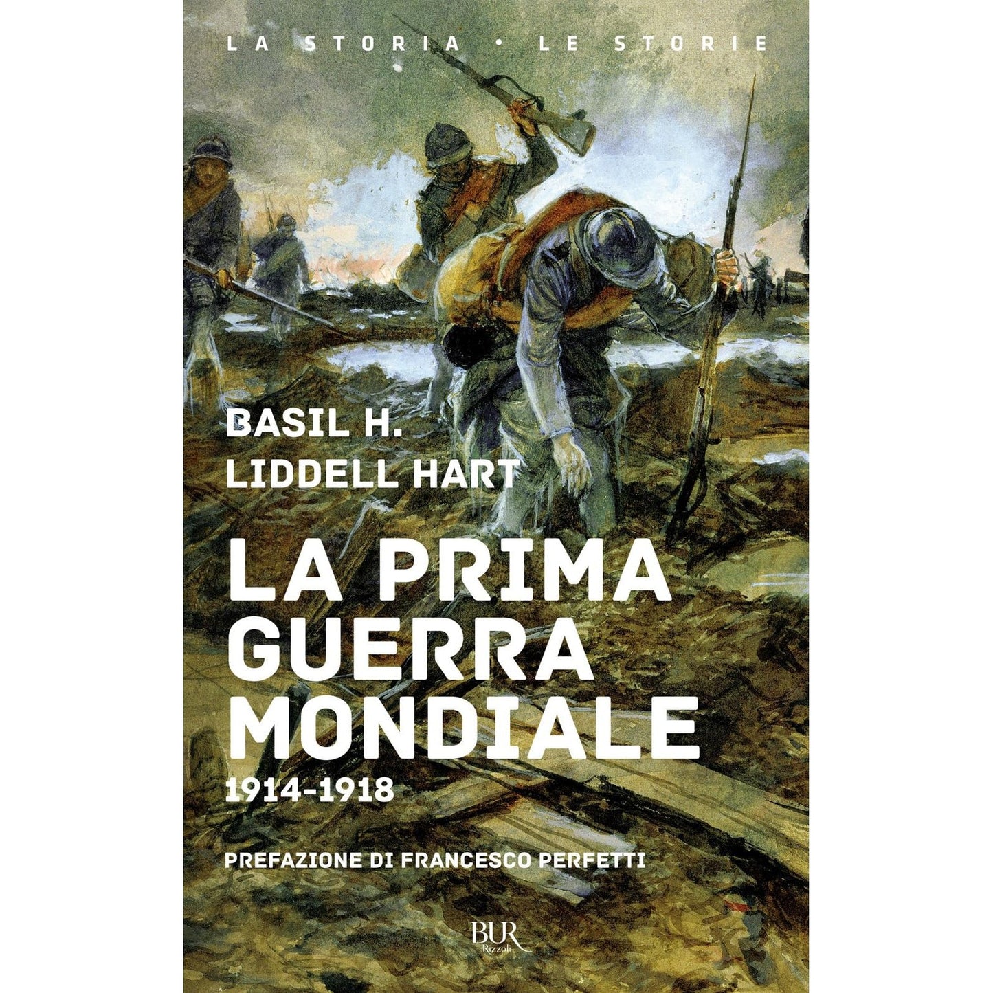Libro - La prima guerra mondiale 1914-1918 - Liddell Hart, Basil H.