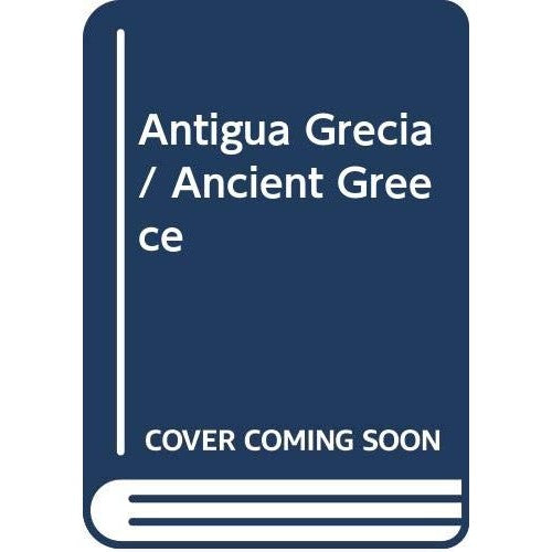 Libro - Antigua Grecia/ Ancient Greece - Mozzati, Luca
