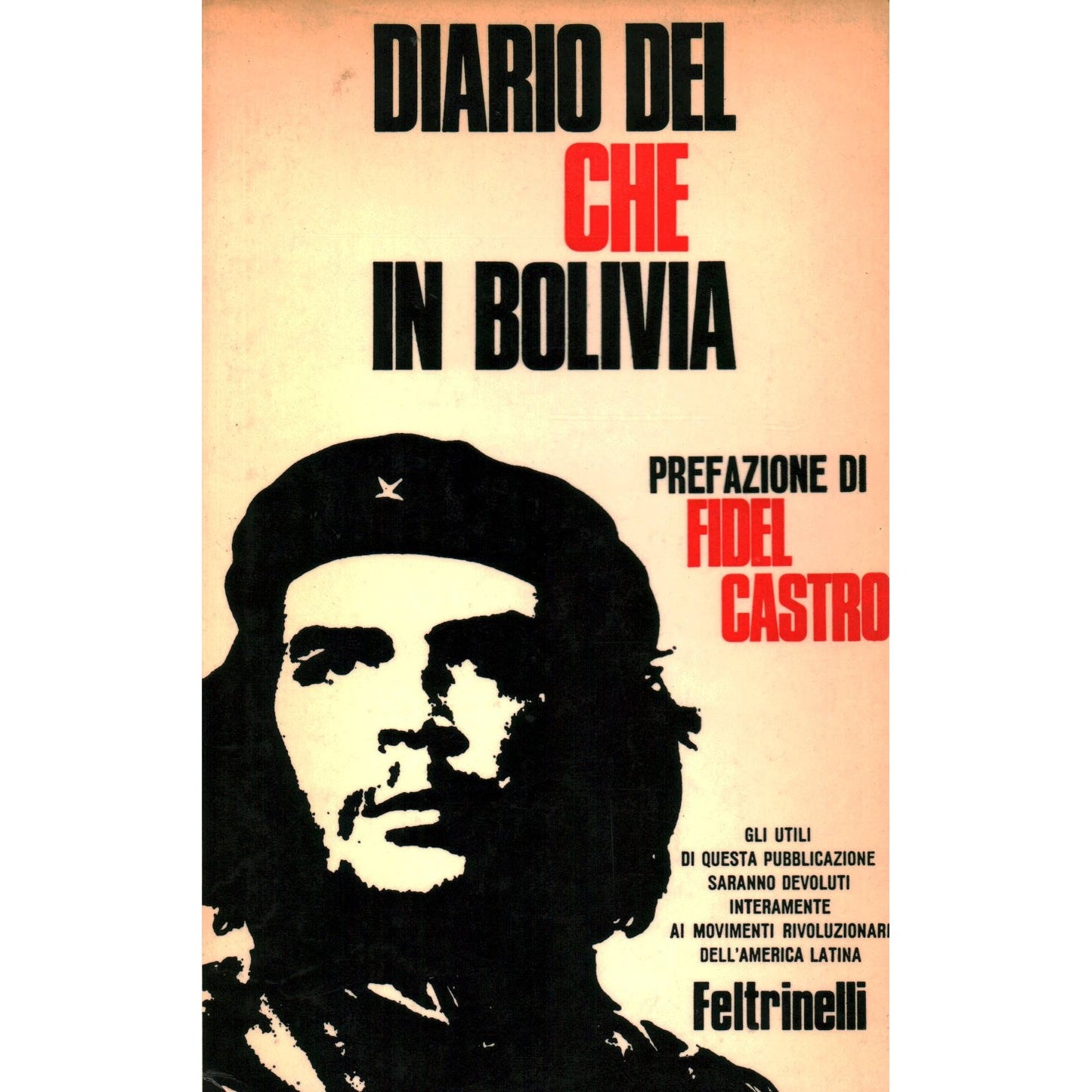 Libro - Diario del "Che" in Bolivia Introduzione di Fidel Cas - N.A.