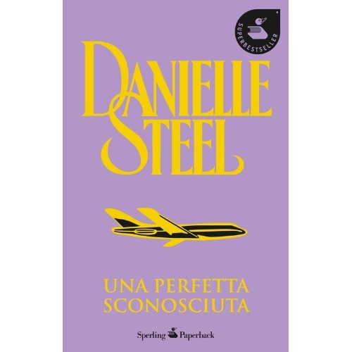 Libro - Una perfetta sconosciuta - Steel, Danielle