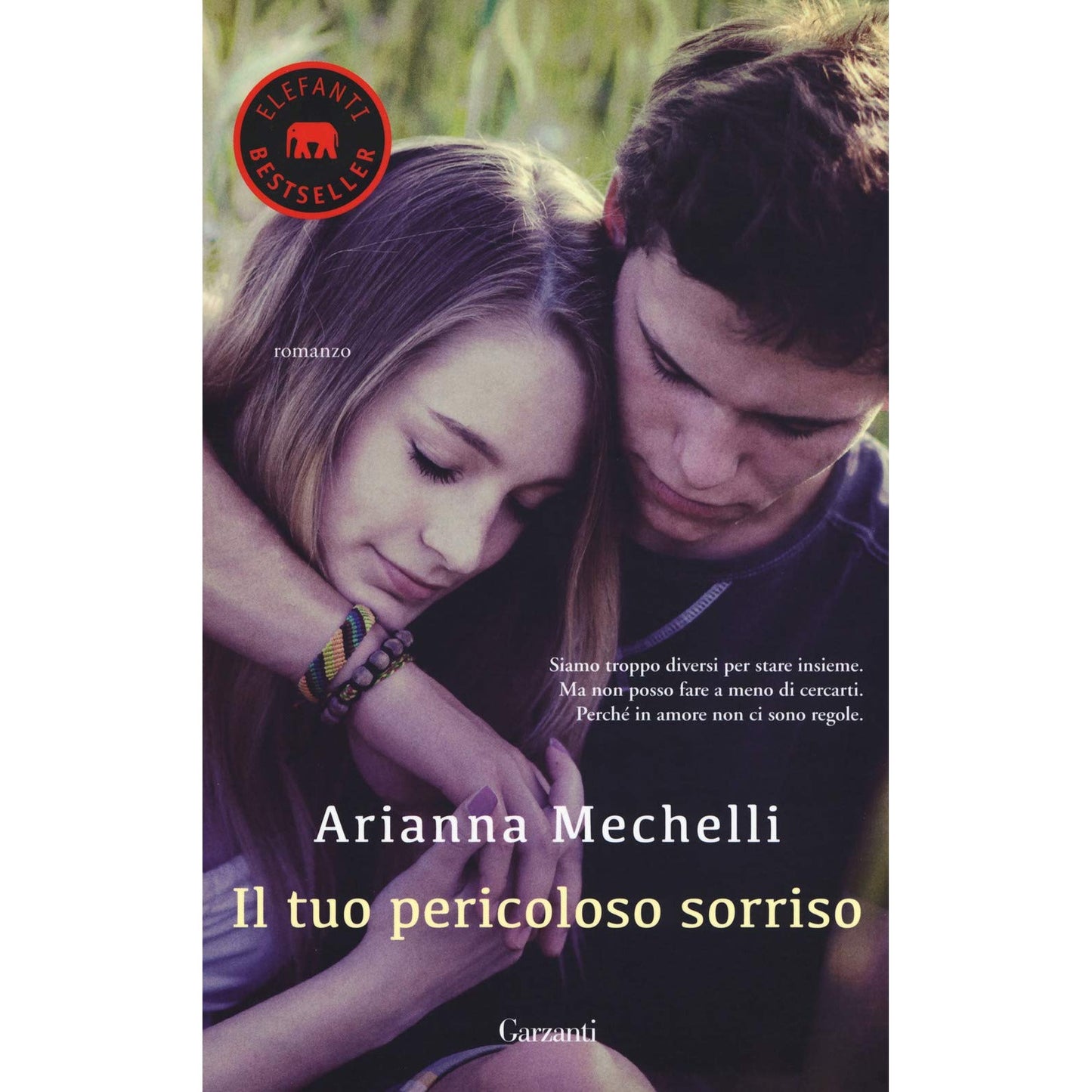 Libro - Il tuo pericoloso sorriso - Mechelli, Arianna