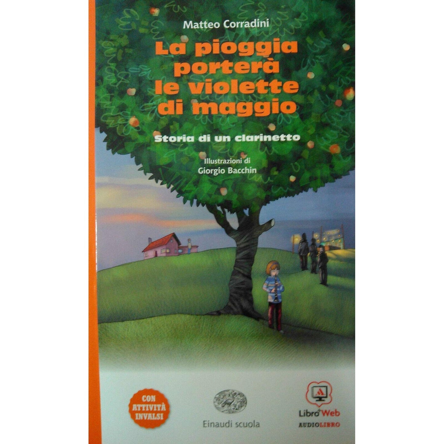Libro - LA PIOGGIA PORTERA' LE VIOLETTE DI MAGGIO - Matteo, Corradin