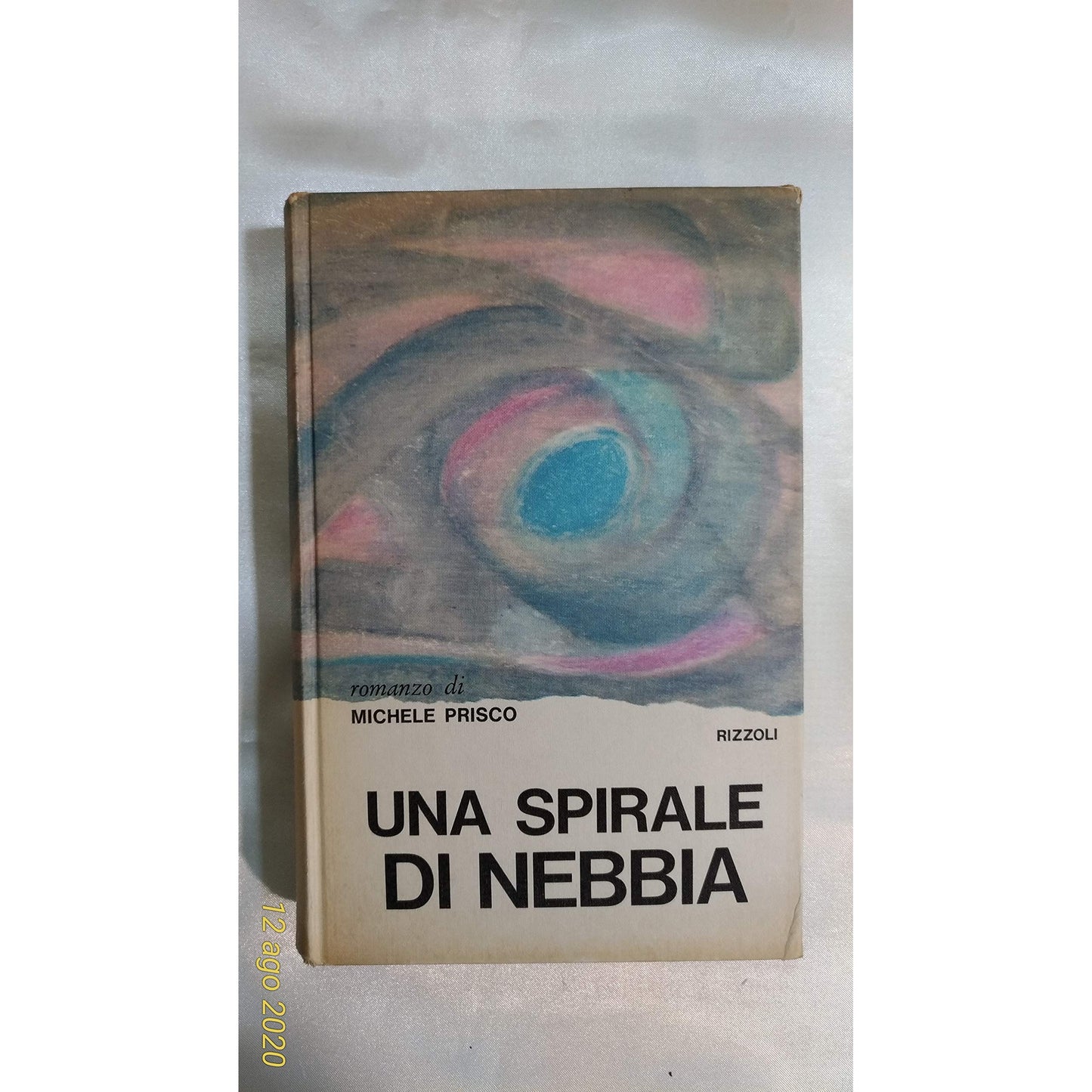 Libro - UNA SPIRALE DI NEBBIA LA SCALA RIZZOLI 1966 - PRISCO, Miche