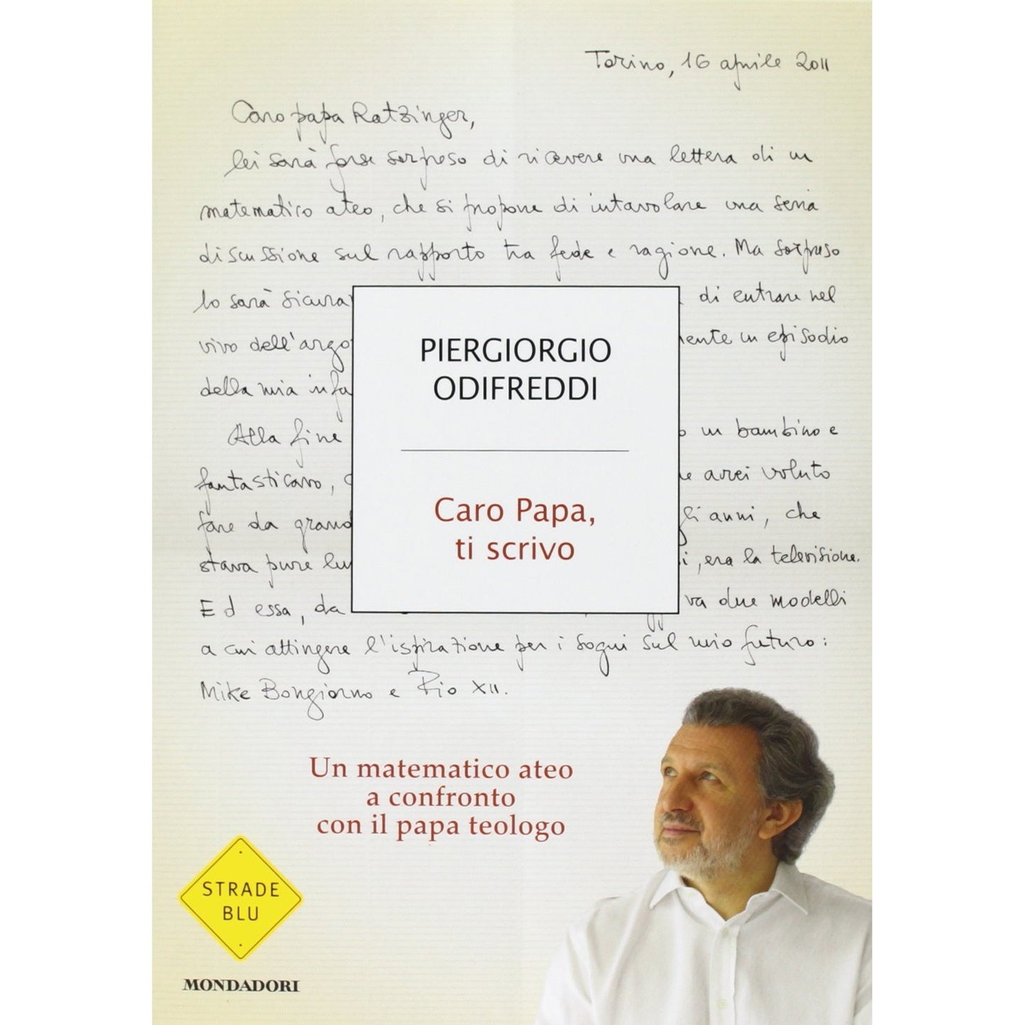 Libro - CARO PAPA TI SCRIVO - Odifreddi, Piergiorgio