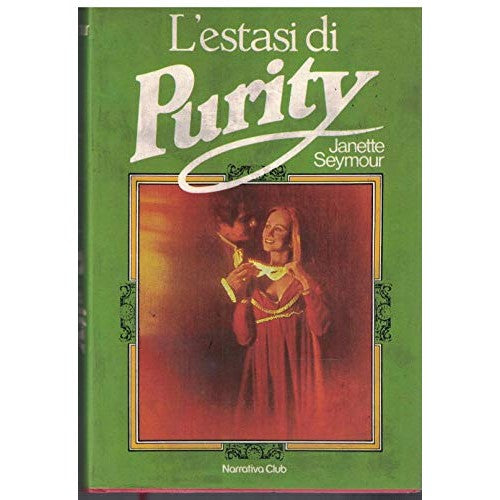Libro - L'estasi di Purity Narrativa Club - Janette, Seymour