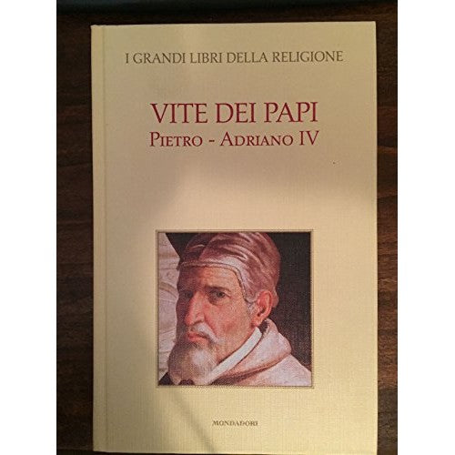 Libro - VITE DEI PAPI PIETRO - ADRIANO IV - AA.VV