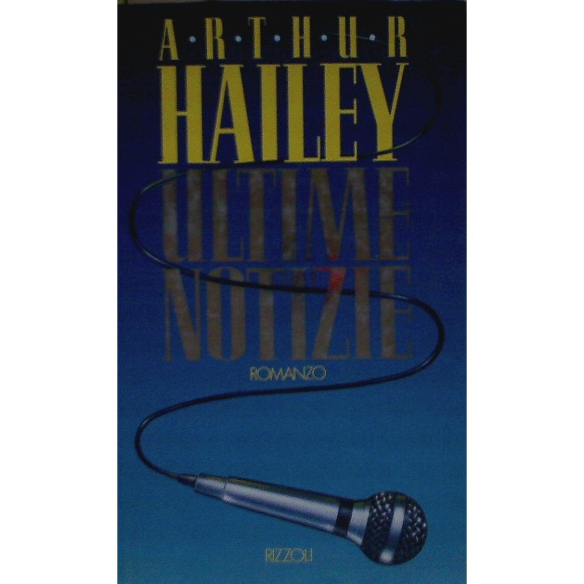 Libro - Ultime notizie - Hailey, Arthur