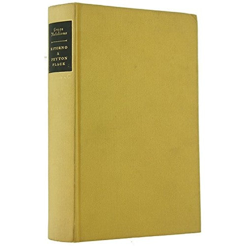 Libro - RITORNO A PEYTON PLACE Romanzo - Metalious, Grace.