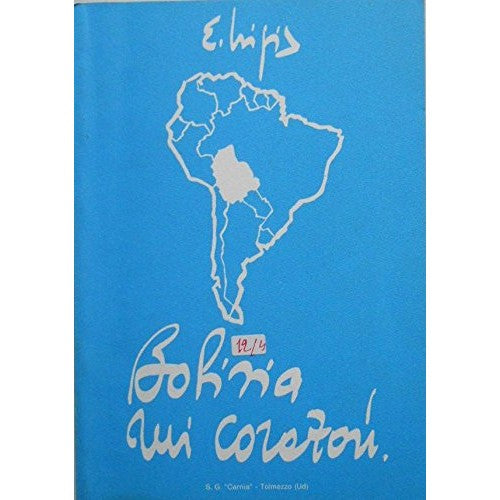 Book - BOLIVIA MI CORAZON 1979-1985 - PE Nigris