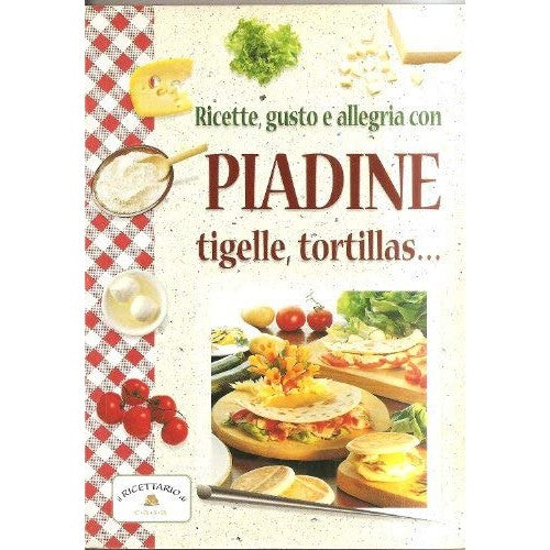 Libro - Piadine tigelle tortillas