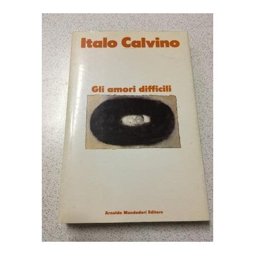 Libro - Gli amori difficili - Calvino, Italo