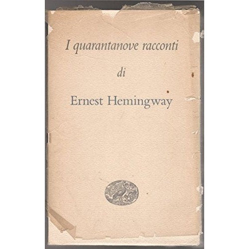 Libro - I quarantanove racconti - Hemingway, Ernest