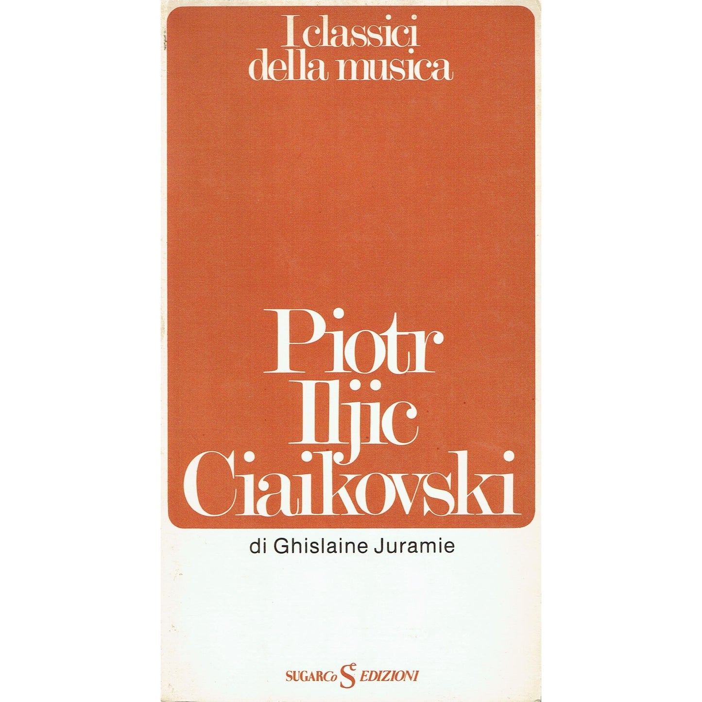 Libro - PIOTR ILJIC CIAIKOVSKI - Ghislaine, Juramie