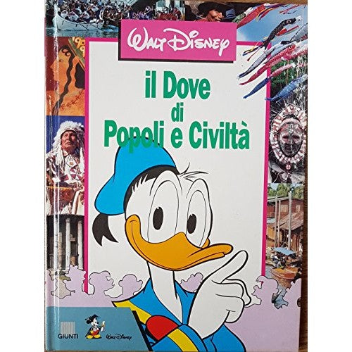 Libro - Il dove di popoli e civiltà - Disney, Walt