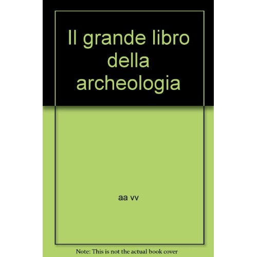 Book - The great book of archaeology