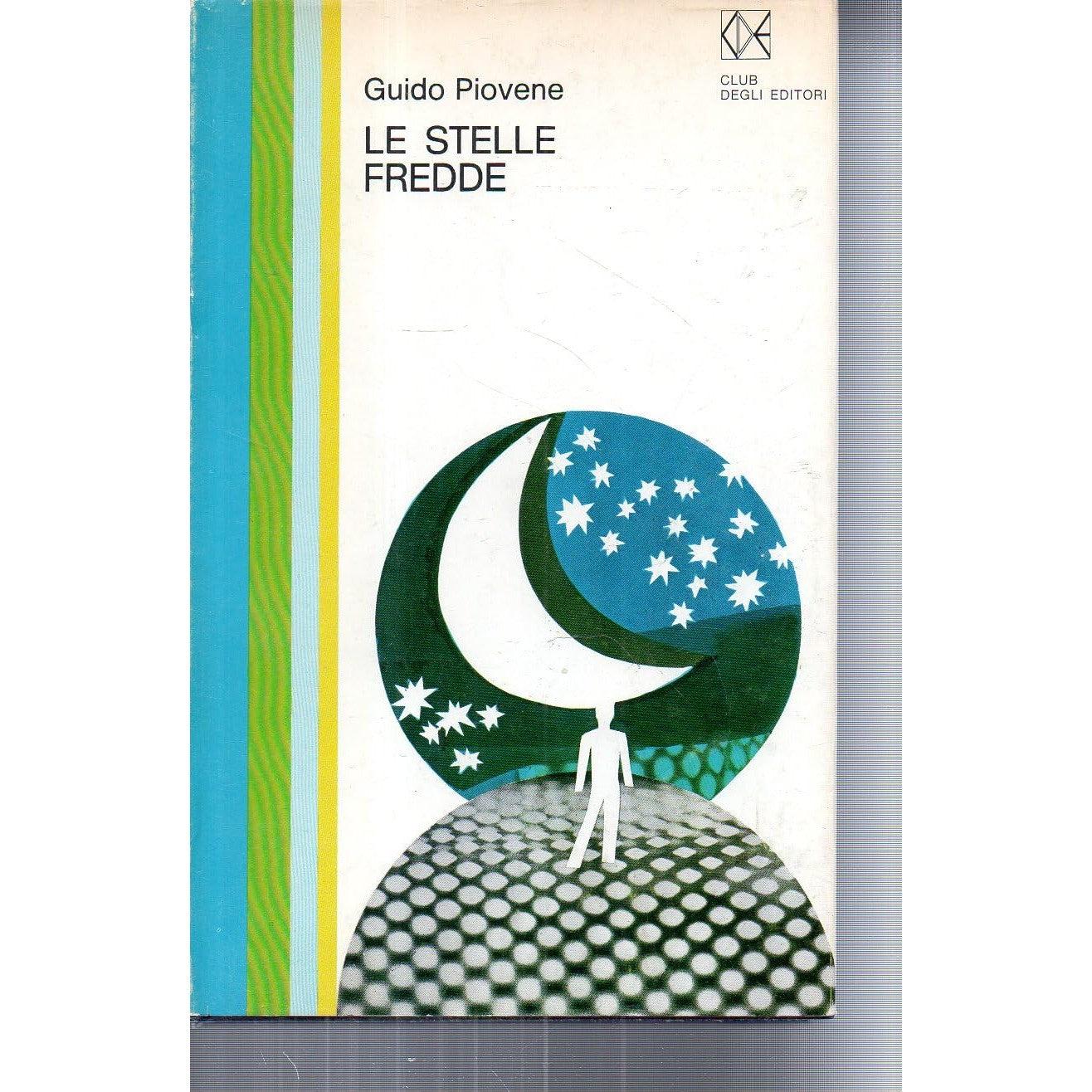 Libro - Le stelle fredde Guido Piovene CDE 1970 - Vari