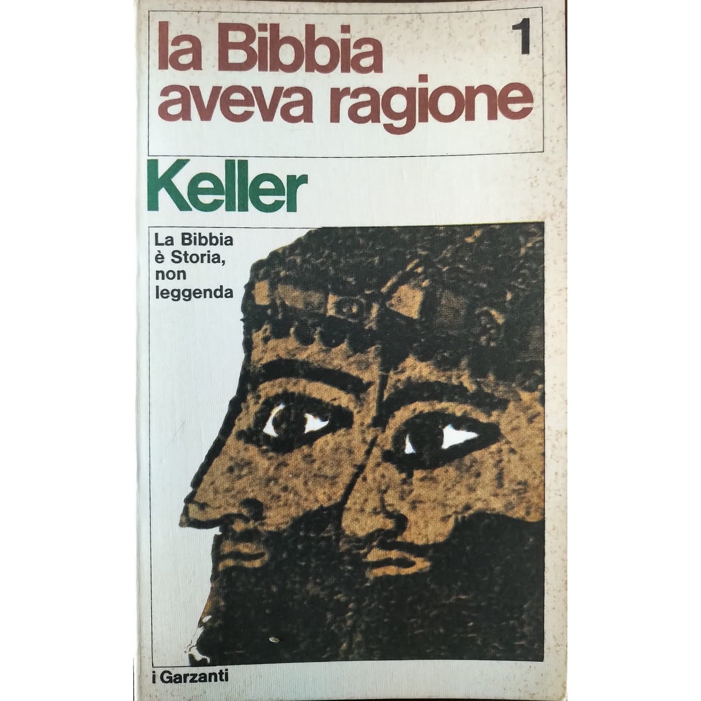 Libro - LA BIBBIA AVEVA RAGIONE GARZANTI 1969