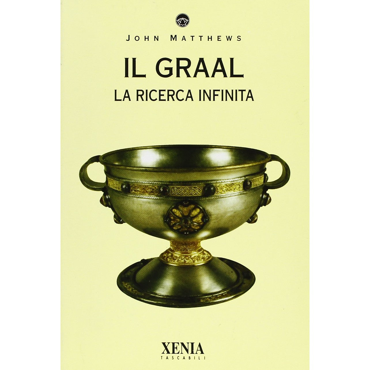 Libro - Il Graal la ricerca infinita - Matthews, John