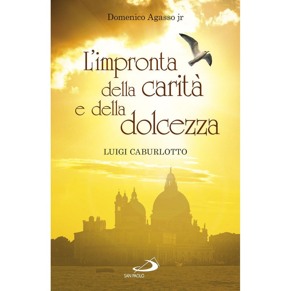 Libro - L'impronta della carità e della dolce - Agasso, Domenico jr.