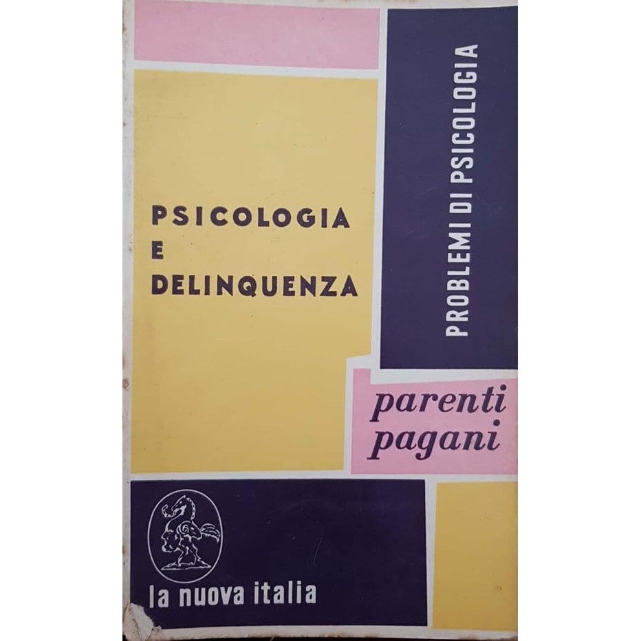 Libro - Psicologia e delinquenza Spunti p - F. Parenti, P. L. Pagani