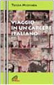 Libro - Viaggio in un carcere italiano - Michiara, Teresa