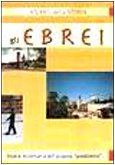 Libro - Gli ebrei - Cerinotti, Angela