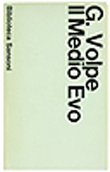 Libro - IL MEDIO EVO. - VOLPE GIOACCHINO.