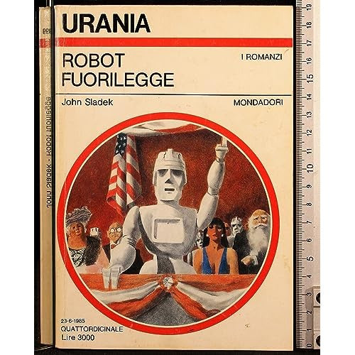 Libro - Robot fuorilegge - John, Sladek