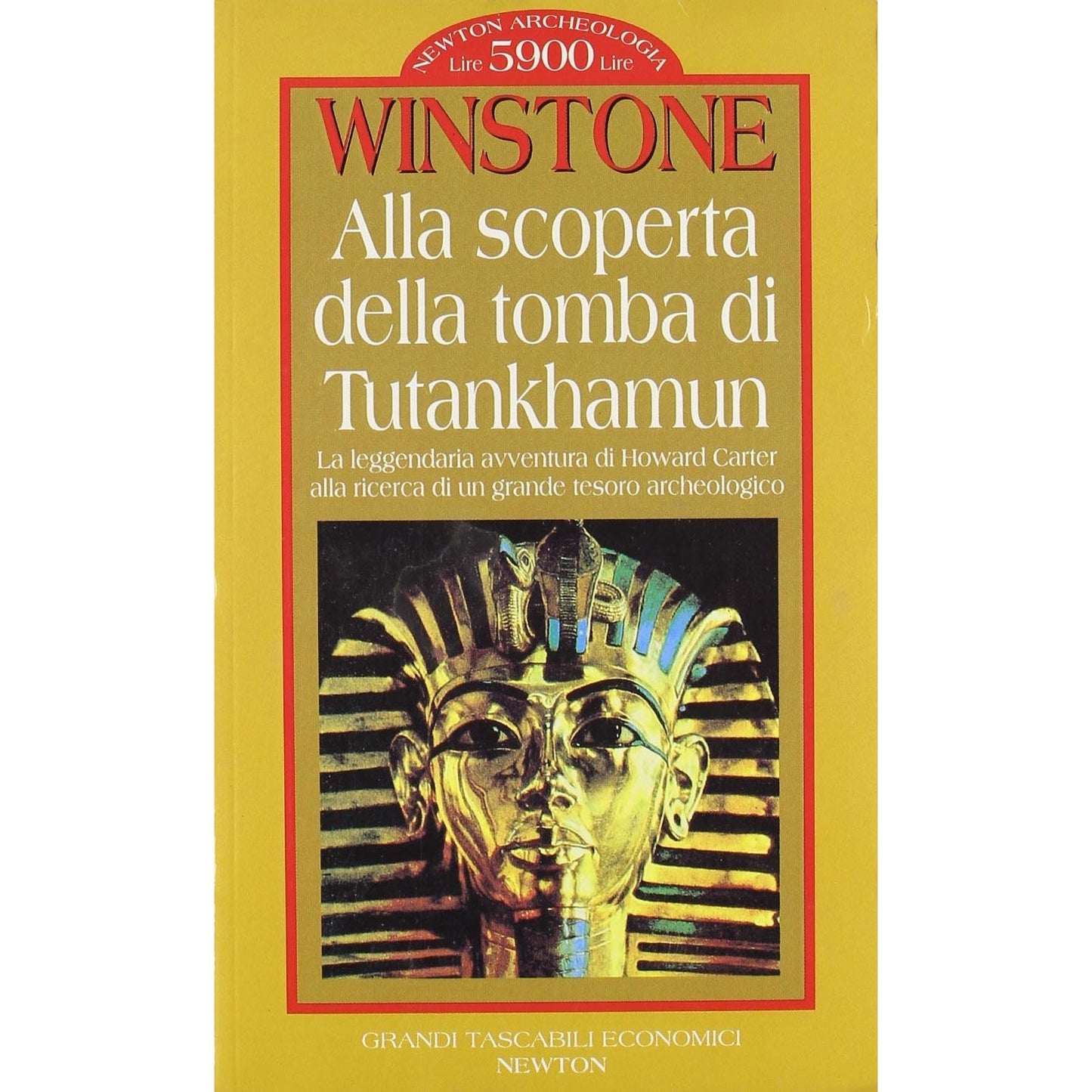Libro - Alla scoperta della tomba di Tutankhamun - Winston, H V - Wi
