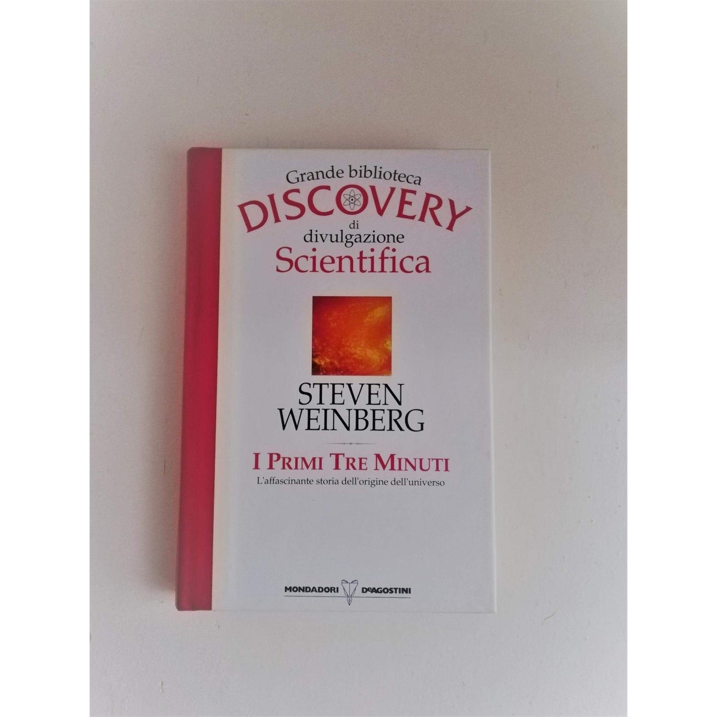 Libro - Grande Biblioteca Discovery - I PRIMI TRE - Steven, Weinberg