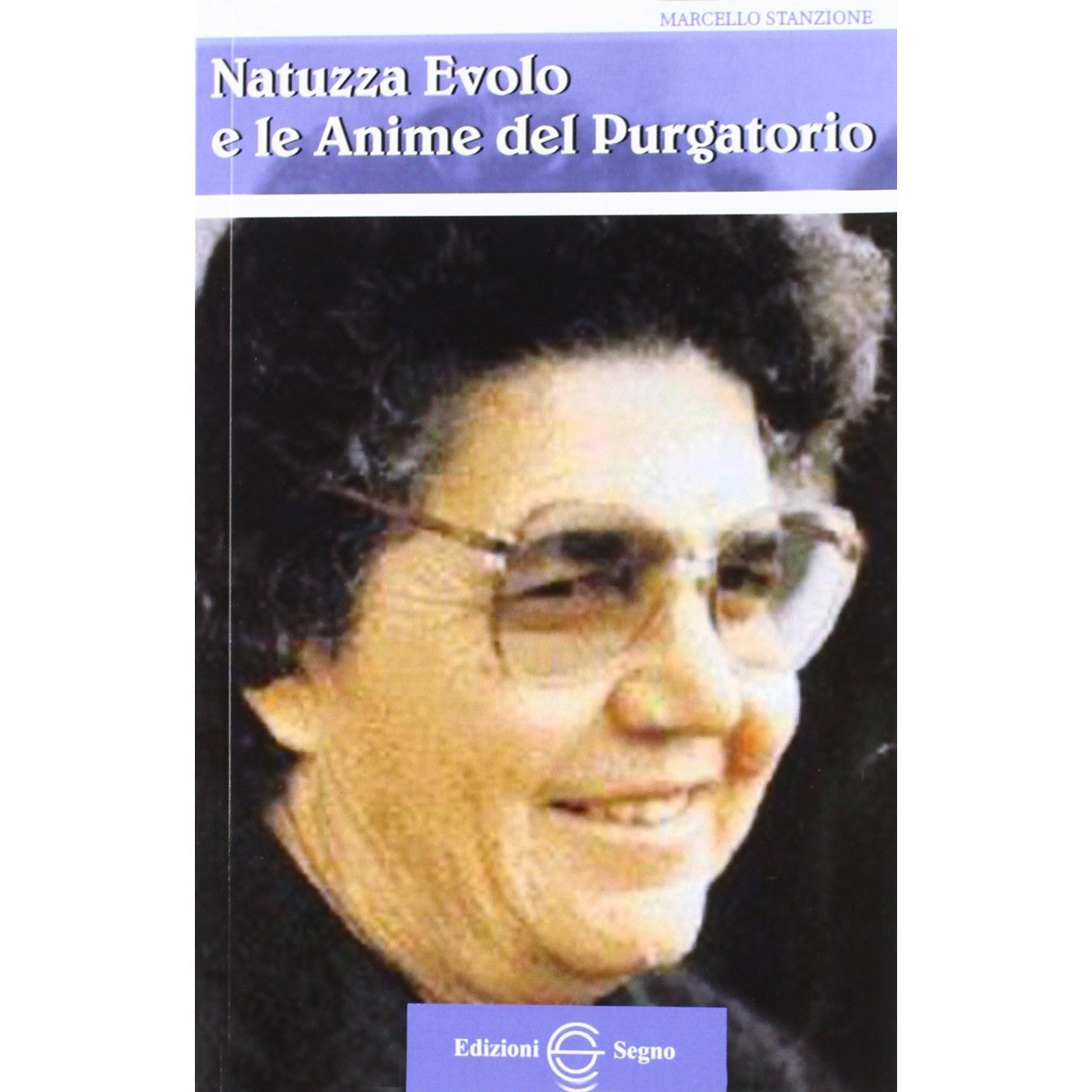 Libro - Natuzza Evolo e le anime del purgatorio - Stanzione, Marcel