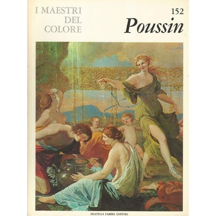 Libro - I Maestri del colore 152 Nicolas Poussin Fratelli Fab - Vari