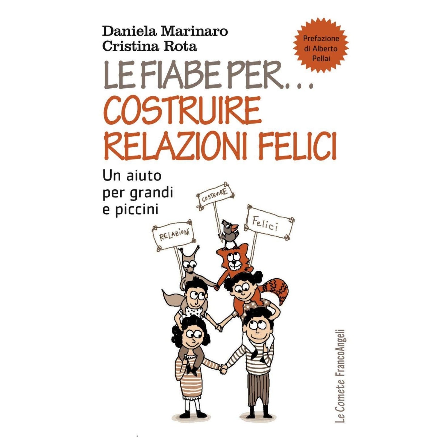 Libro - Le fiabe per costruire relazioni felici - Marinaro, Daniela