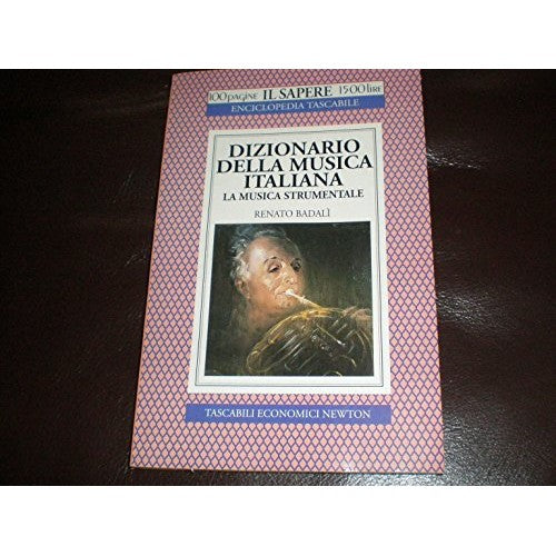 Libro - Dizionario della musica italiana La musica - Badalì, Renato