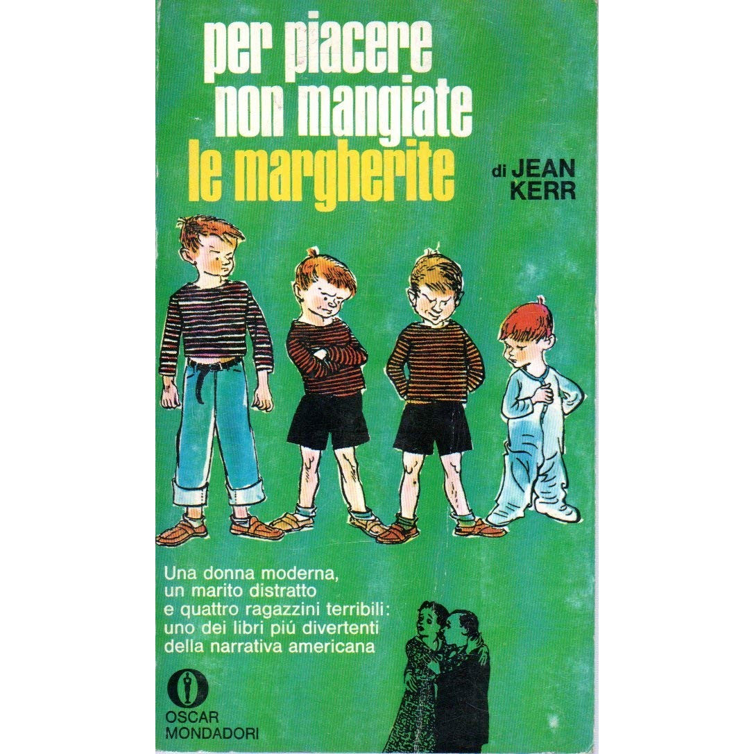 Libro - Per piacere non mangiate le margherite Jean Kerr Oscar Monda