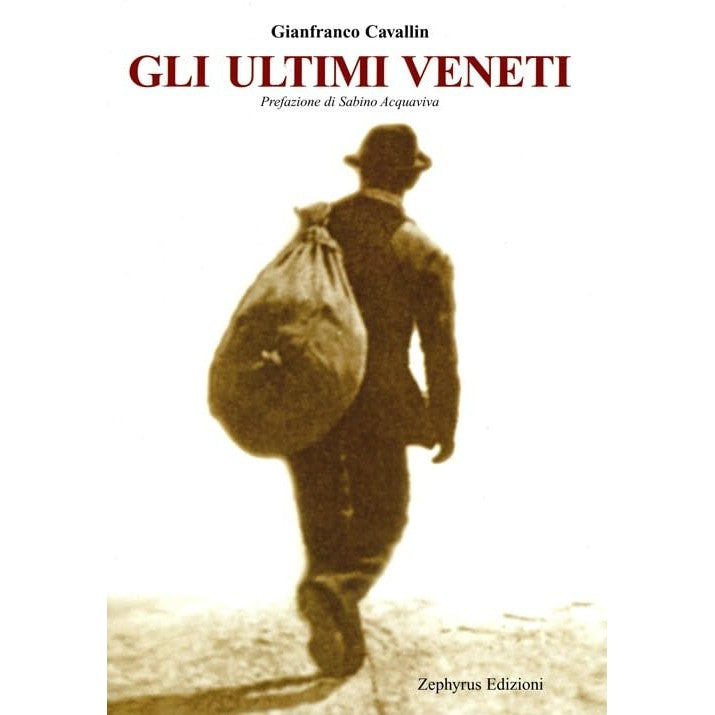 Libro - Gli ultimi veneti - Cavallin, Gianfranco