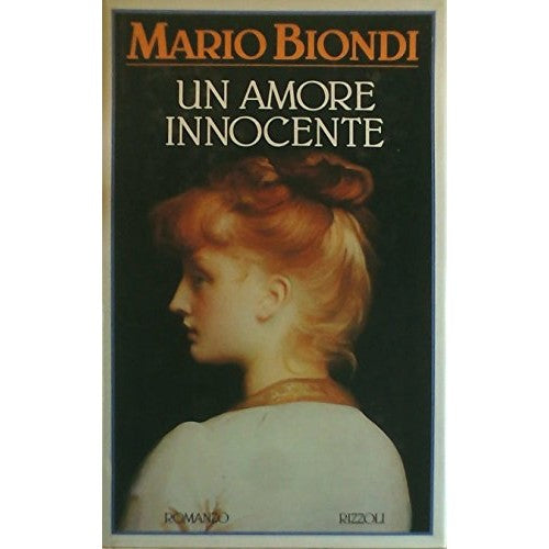 Libro - Un amore innocente - Biondi, Mario