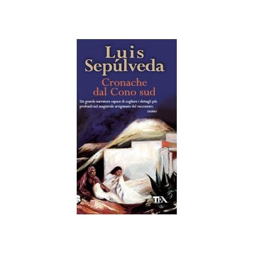 Libro - Cronache dal Cono Sud - Sepúlveda, Luis