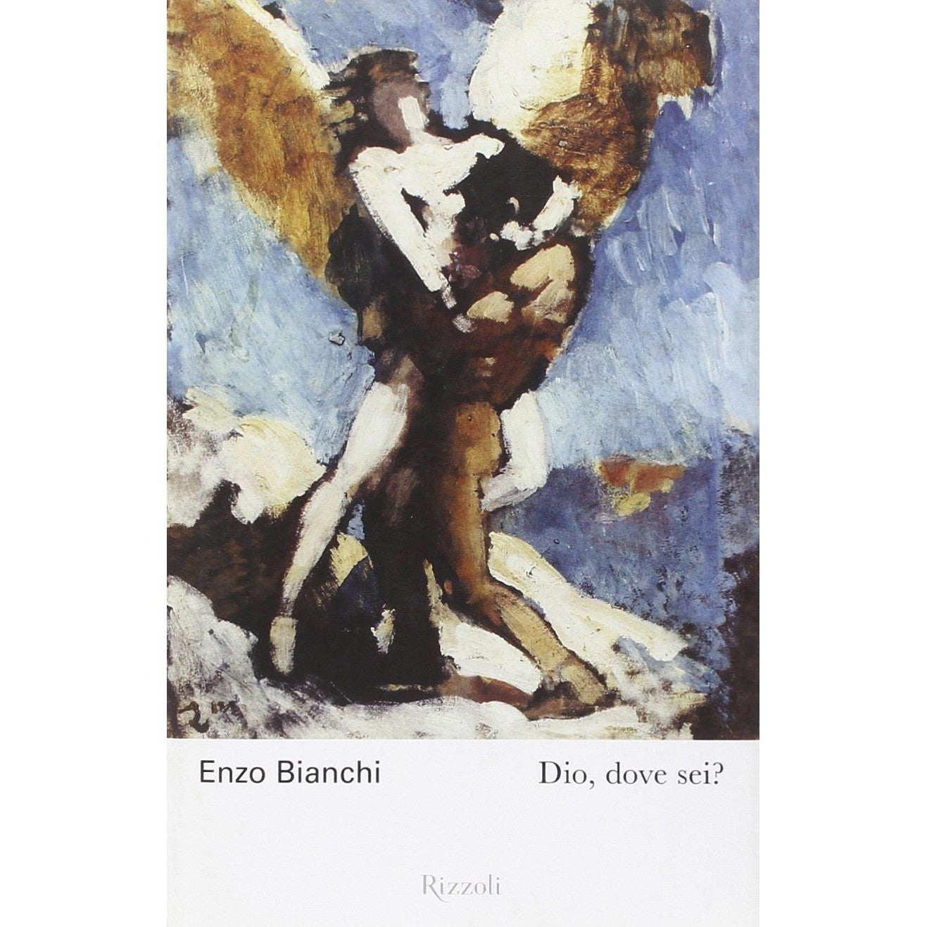 Libro - Dio, dove sei? - Bianchi, Enzo