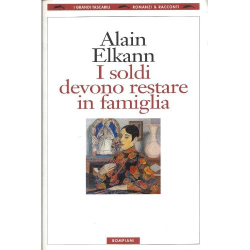 Libro - I soldi devono restare in famiglia - Elkann, Alain