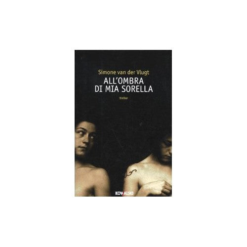 Libro - All'ombra di mia sorella - Van der Vlugt, Simone