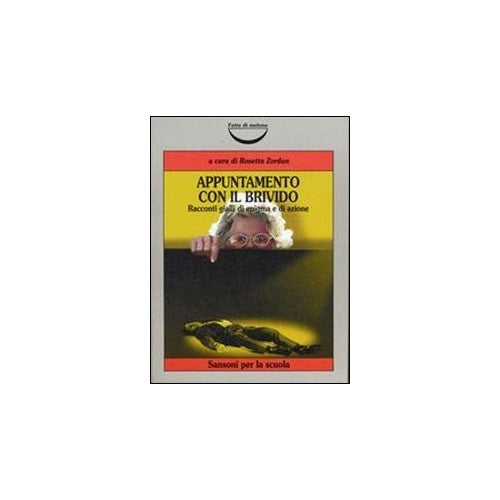 Libro - Appuntamento con il brivido - Zordan, R.